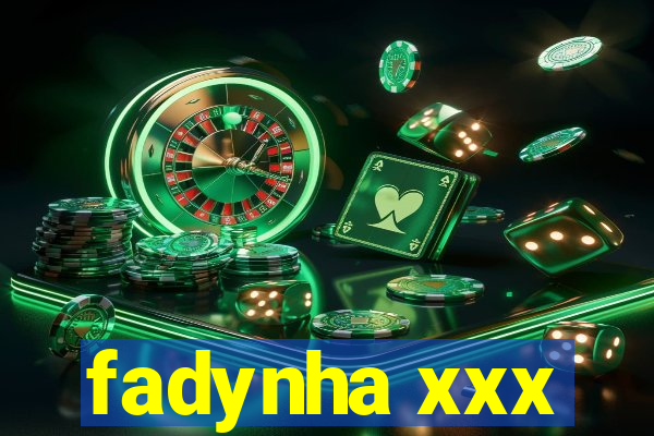 fadynha xxx